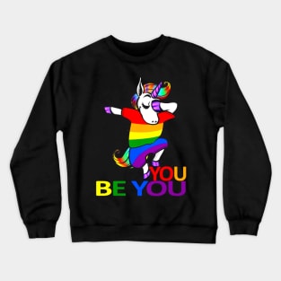 House Unicorn You Be You Rainbow Costume Gift Crewneck Sweatshirt